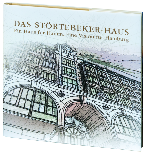 Das Störtebeker-Haus - Ein Haus für Hamm. Eine Vision für Hamburg - Buchtitel