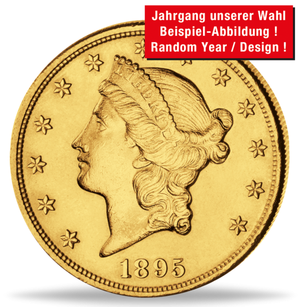 20 US Dollar Liberty Head Jahrgang unserer Wahl - Münze Vorderseite