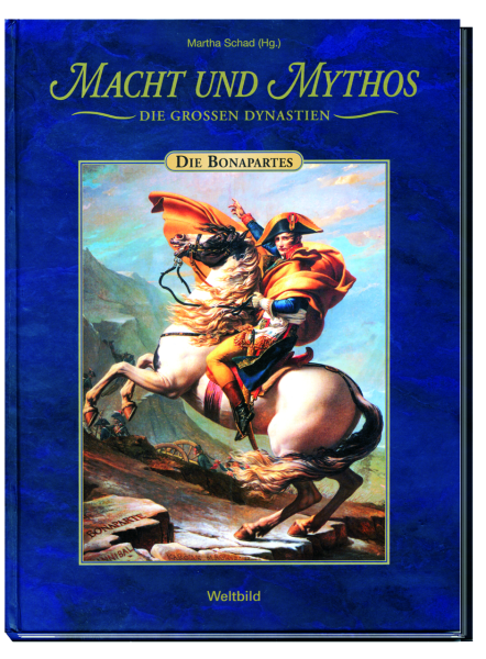 Buch Macht und Mythos - Die großen Dynastien - Die Bonapartes - Buchtitel
